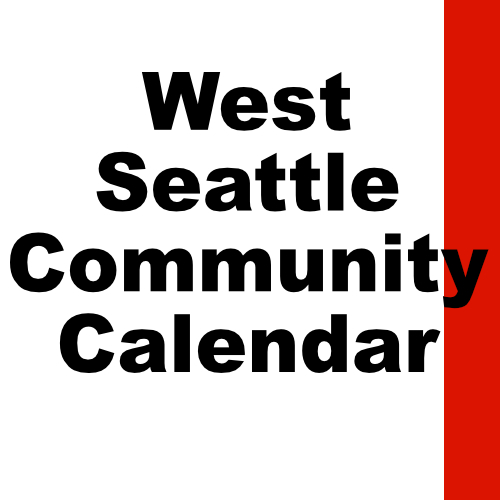 West Seattle Community Calendar week of 82117 Westside Seattle